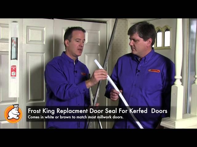 Frost King Door Set