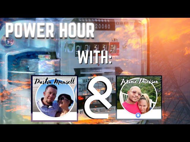 Power Hour - With Dustin Mansell & Jerome "DINGO" Davison!