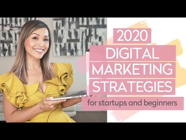 2020 DIGITAL MARKETING STRATEGY for startups and beginners