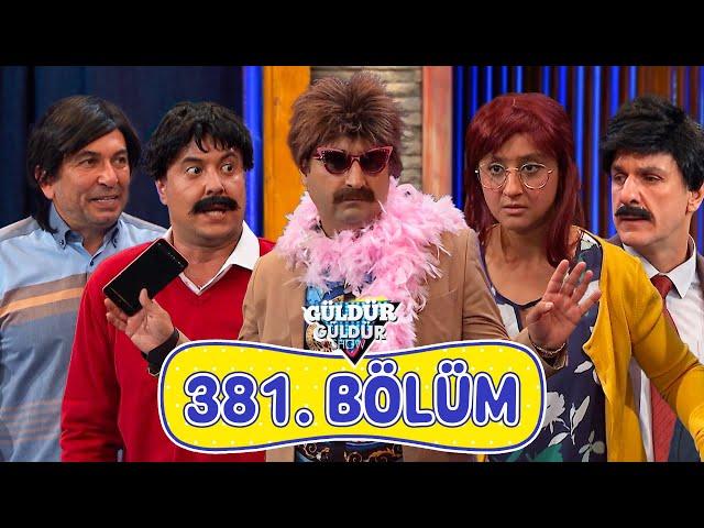 Güldür Güldür Show 381. Bölüm