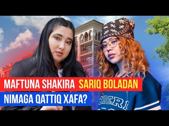 Maftuna Shakira Sariq boladan nimaga qattiq xafa? Maftuna Qanday Yashaydi? @mehmonda