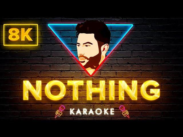 Bruno Major - Nothing | 8K Video (Karaoke Version)