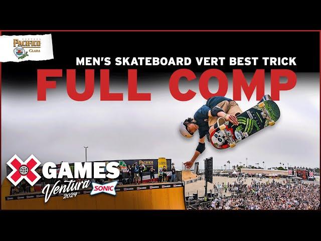 Pacifico Men’s Skateboard Vert Best Trick: FULL COMPETITION | X Games Ventura 2024