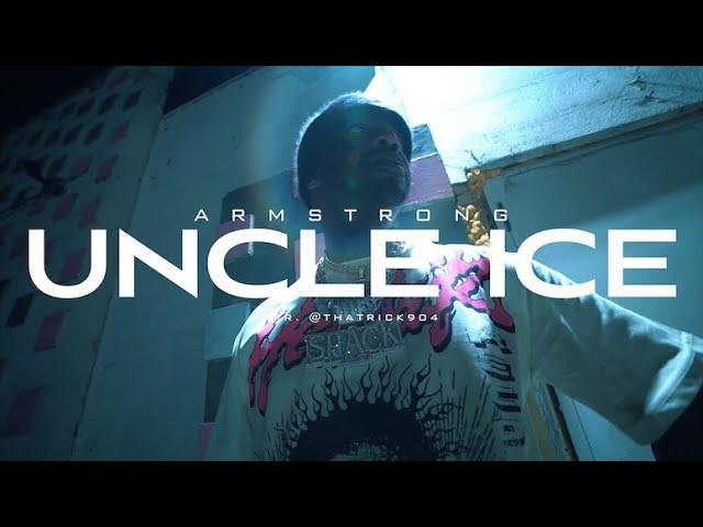 Armstrong - Uncle Ice (Music Video) Visual by @ThatRick904