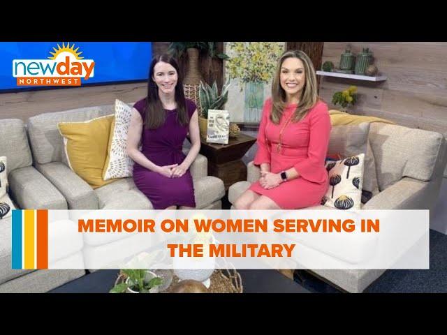 Memoir on women serving in the military - New Day NW