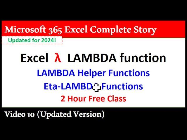 Excel LAMBDA, LAMBDA Helper Functions & Eta-LAMBDAs: the Complete Story – Updated 2024: 365 MECS 10