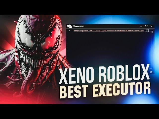 [NEW] XENO ROBLOX EXECUTOR | KEYLESS & BYFRON BYPASS | UNC 76% | BETTER THAN SOLARA EXECUTOR