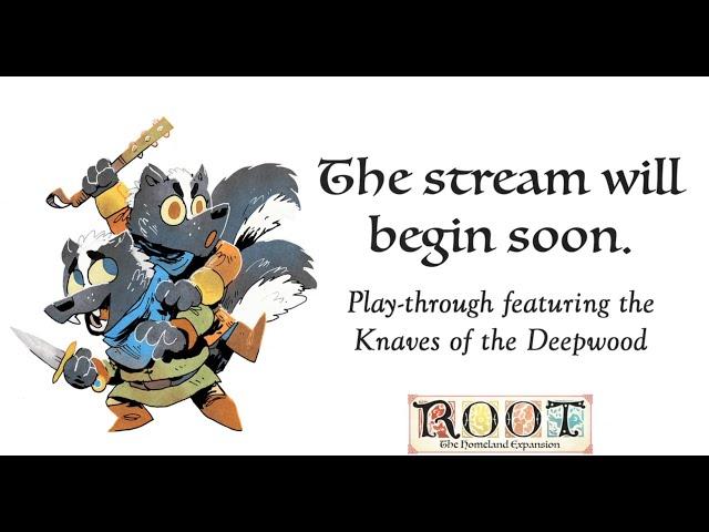 Leder Games | Root: Homeland Live Play with the Knaves of the Deepwood - 11/7/2024