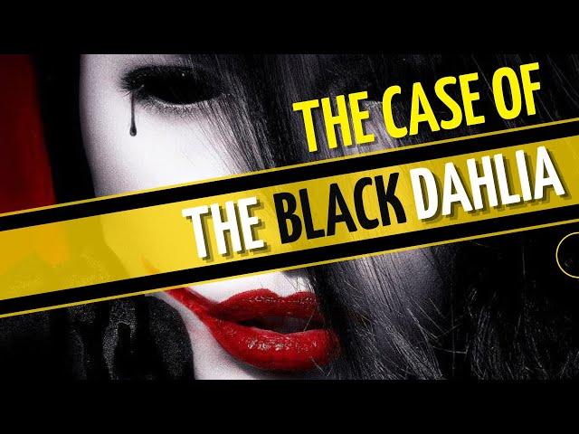 Black Dahlia: The Unsolved case of Elizabeth Shorts