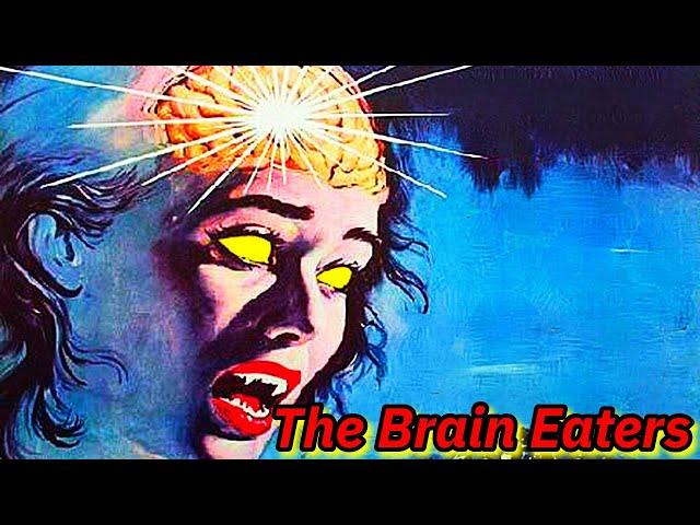 BAD MOVIE REVIEW : The Brain Eaters (1958)