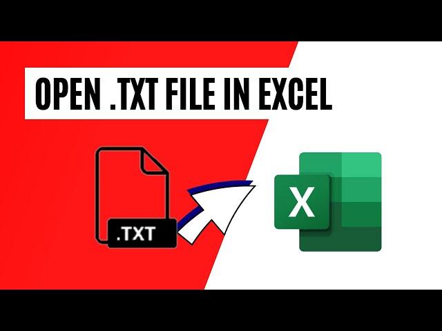 How to Open  txt Or Text File in Excel