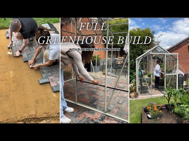 Laying a Block Paving Foundation and Greenhouse Build