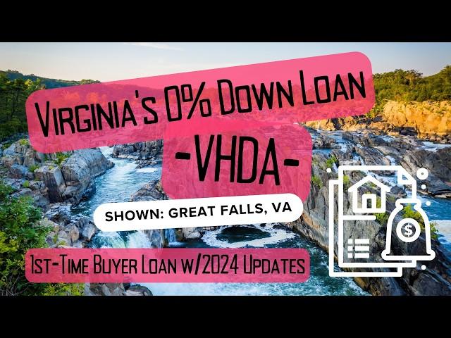 Virginia Housing (VHDA): Virginia's 0% Down First Time Home Buyer Program - Updated for 2024