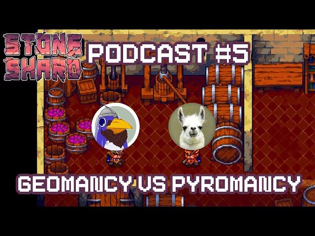 Stoneshard Podcast | Beardodood & DarLeeLlama | Episode #5: Geomancy vs Pyromancy!