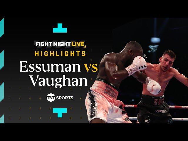THE ENGINE SHOWS HIS CLASS  | Ekow Essuman vs. Ben Vaughan | Fight Night Highlights #DaviesMasoud