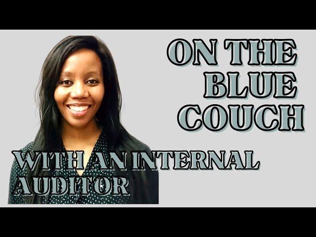 On The Blue Couch with Refilwe Mogorosi - Internal Auditor