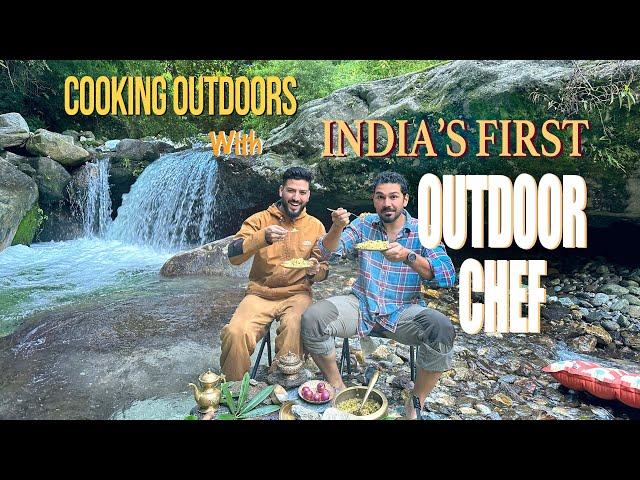 Outdoor cooking with India's first OUTDOOR CHEF| My Journey| #abhinavshukla #camping #jordanmanali