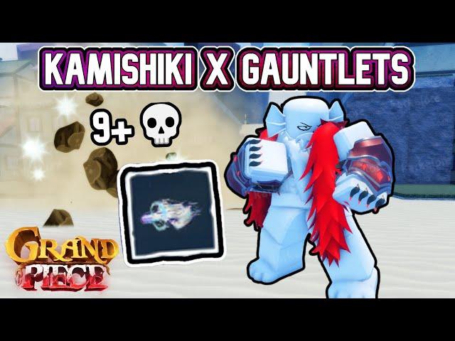 [GPO] KAMISHIKI IS JUST BROKEN WITH GAUNTLETS! 14K+ DAMAGE GAME!