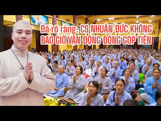 CS Nhuận Đức nói rất rõ rồi, không bao giờ tổ chức chương trình gì mà kêu gọi đóng góp tiền bạc