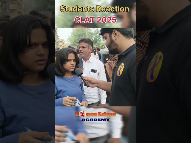 CLAT 2025: Students Reaction | CLAT Exam Centre. #clat #clatexam #clatexampreparation