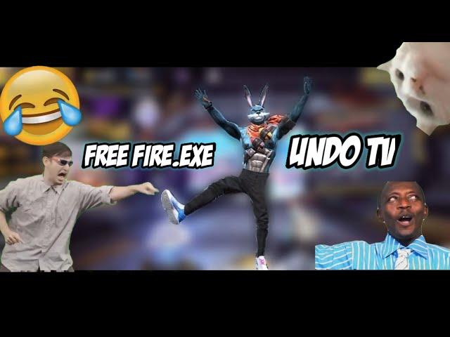 FREE FIRE.EXE| UNDO.tv|#1