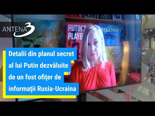 Detalii din planul secret al lui Putin dezvăluite de un fost ofiţer de informaţii Rusia-Ucraina