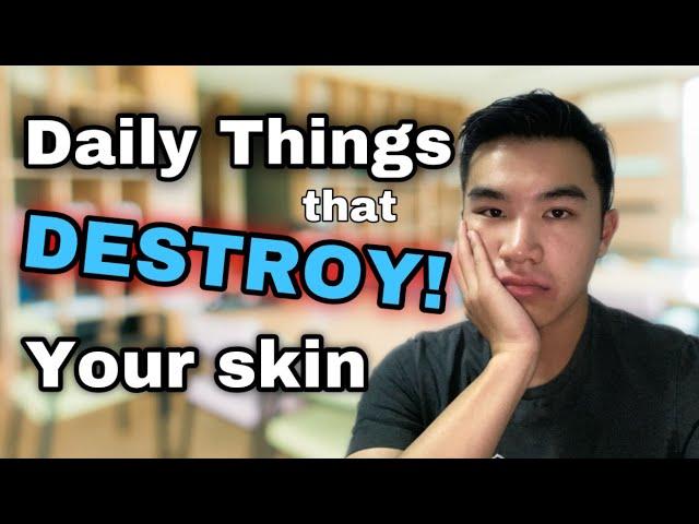 5 Daily Things that DESTROY your Skin! | Vincent Letsgo