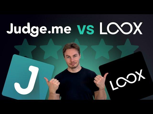 Judge.me vs LOOX - Comparing the best product review apps for Shopify