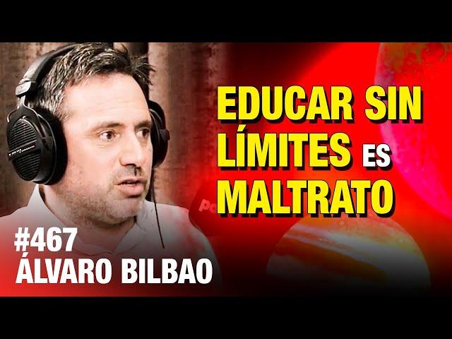 ENTREVISTA COMPLETA  Álvaro Bilbao: Educar sin límites es maltrato | #ESDLB cap.467