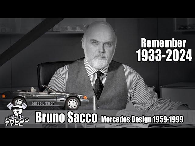 Remember Bruno Sacco 1933-2024 Mercedes Designer 1959-1999