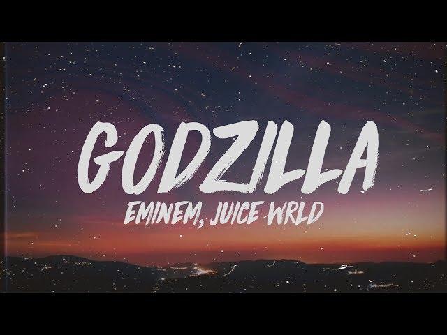 Eminem - Godzilla (Lyrics) ft. Juice WRLD