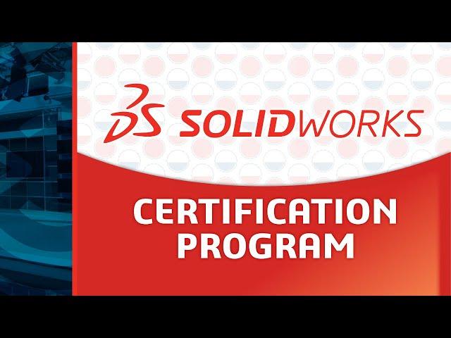 SOLIDWORKS Certification Program: Reward Your Design Skills Knowledge - SOLIDWORKS Live