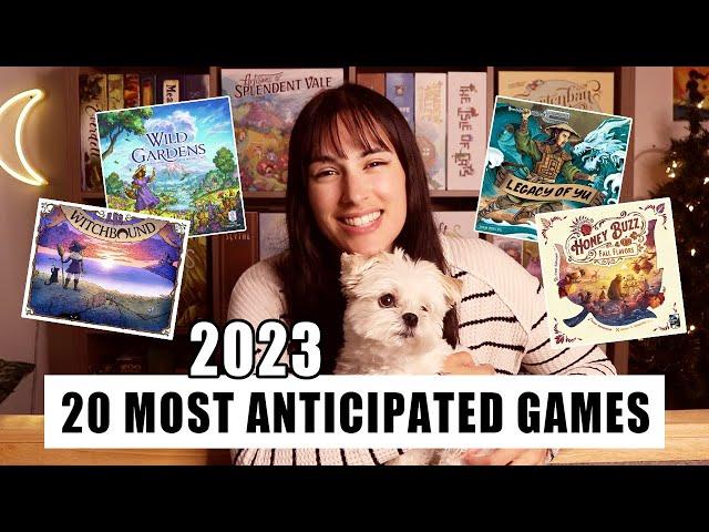 My 20 Most Anticipated Board Games Of 2023!