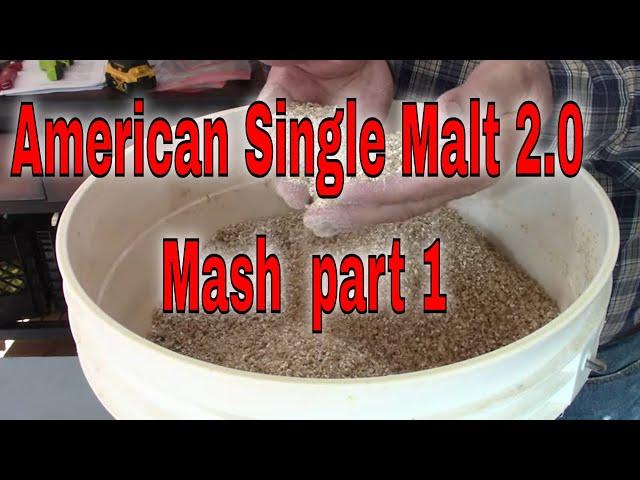 American Sigle Malt 2.0 mash  part 1 #singlemalt #whiskeys #spirits