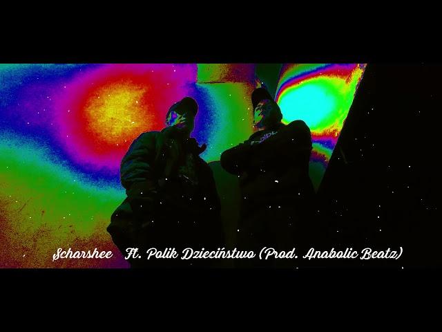 Scharshee & Polik Dzieciństwo (Prod. Anabolic Beatz)