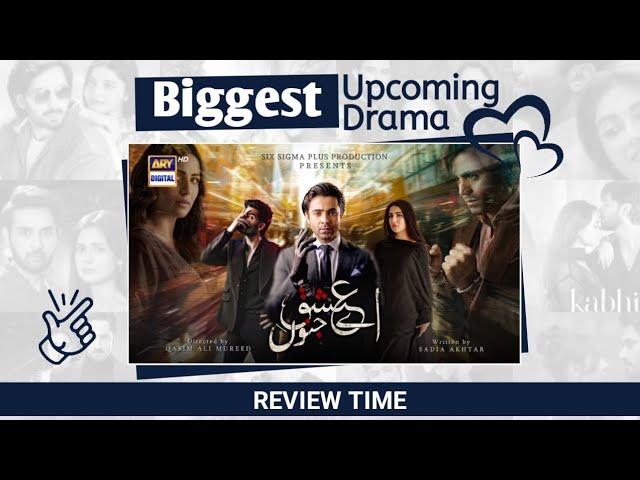 Release Date of Upcoming Drama 'Aye Oshq e Junoon' | Shehreyar Munawar, Ushna Shah, Shuja Asad