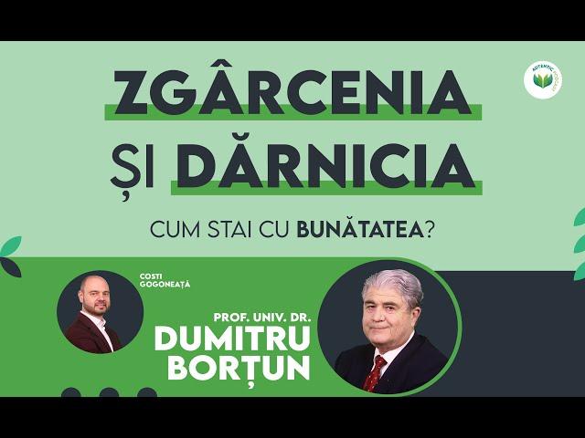 Conferința AUTENTIC despre ZGÂRCENIE ȘI DĂRNICIE cu profesorul Dumitru Borțun | Câmpina