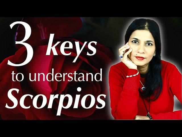 3 keys to understand scorpios (zodiac signs)