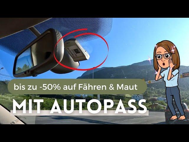 Der komplette Autopass-Leitfaden - in Norwegen Geld bei Maut & Fähre sparen