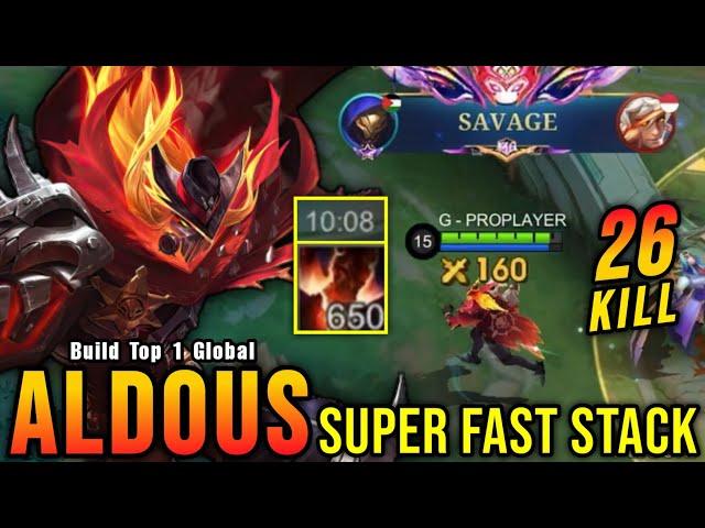 SAVAGE + 26 Kills! Offlane Monster Aldous 650 Stack in 10 Minutes - Build Top 1 Global Aldous ~ MLBB