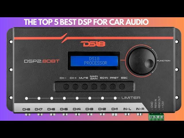 Top 5 Best Digital Signal Processors (DSP) In 2023 | Best Dsp For Car Audio