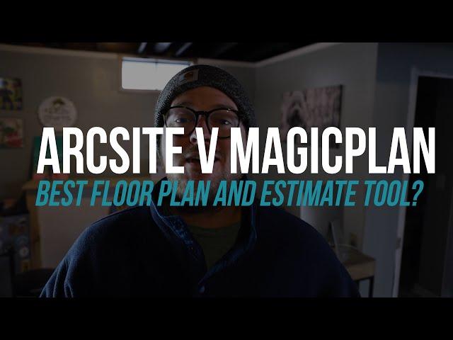 MagicPlan vs ArcSite: Best App for Floor Plans and Customer Proposals (Full App Reviews)