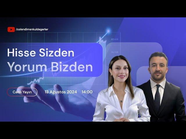 Hisse Sizden Yorum Bizden | Sadullah Çalışır & Berna Süslü