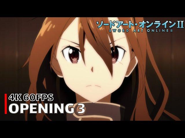 Sword Art Online - Opening 3 [4K 60FPS | Creditless | CC]