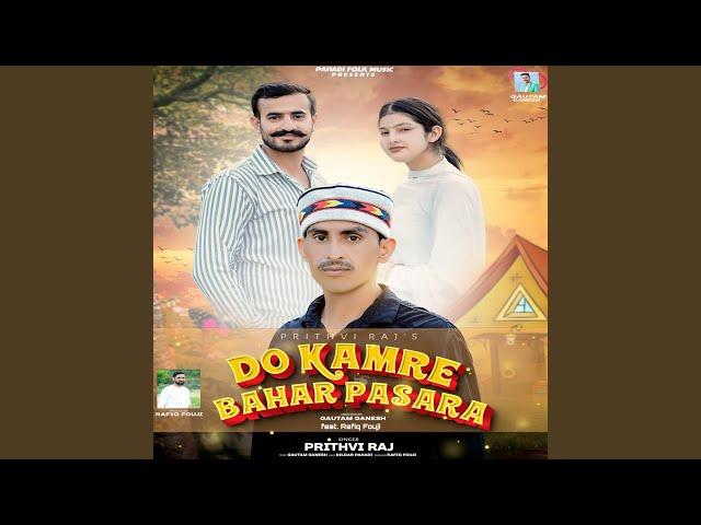 Do Kamre Bahar Pasara, (feat. Rafiq Fouji)