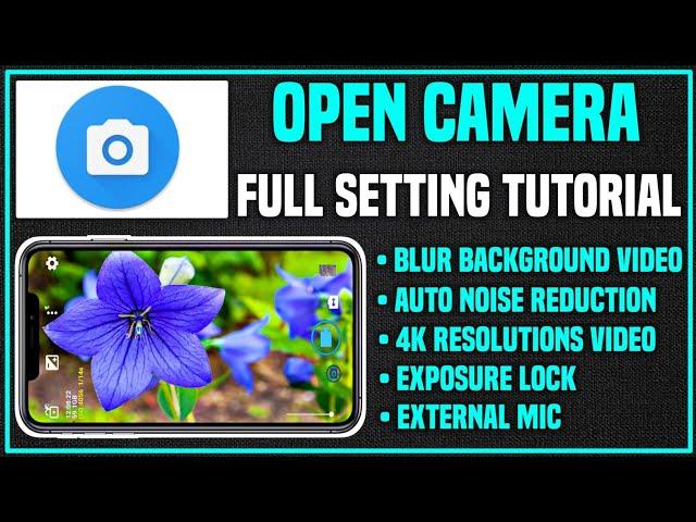 Open camera all settings 2025 | Open camera settings for youtube videos | Open camera settings |