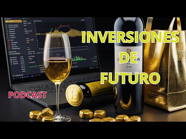 PODCAST - FUTURE INVESTMENTS . INVERSIONES de FUTURO.