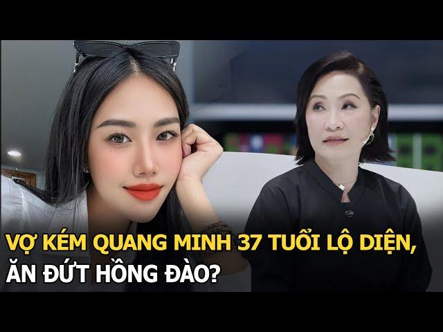 Vợ kém Quang Minh 37 tuổi lộ diện, ăn đứt Hồng Đào?