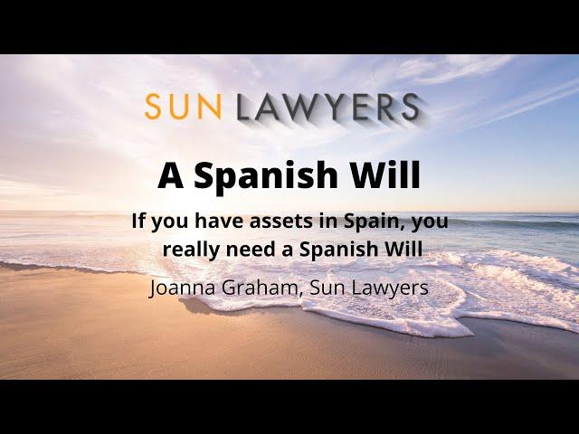 Why you need a Spanish Will