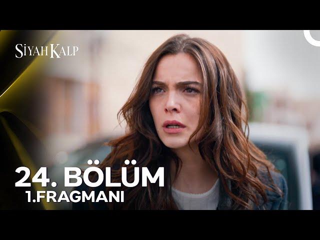 Siyah Kalp 24. Bölüm 1. Fragmanı | "Eğer Gidersen, Nuh Diye Bir İkizin Olmaz!"